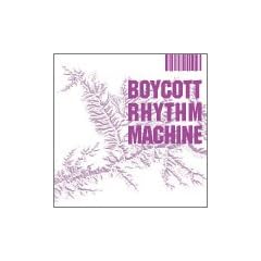 BOYCOTT RHYTHM MACHINE