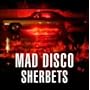 MAD DISCO(初回生産限定盤)