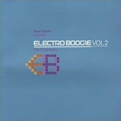 Electro Boogie, Vol. 2: The Throw Down