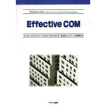 Effective COM (ASCII Addison Wesley Programming Series)