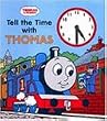 Tell the Time with Thomas (Thomas the tank engine clock book)