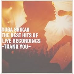THE BEST HITS OF LIVE RECORDINGS -THANK YOU-�i���񐶎Y����Ձj