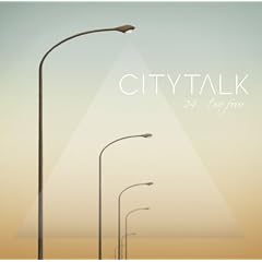  24-tow four-『CITY TALK』
