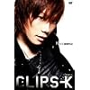 CLIPS-K [DVD]