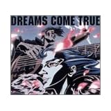 �₳�����L�X������DREAMS COME TRUE�ɂ��