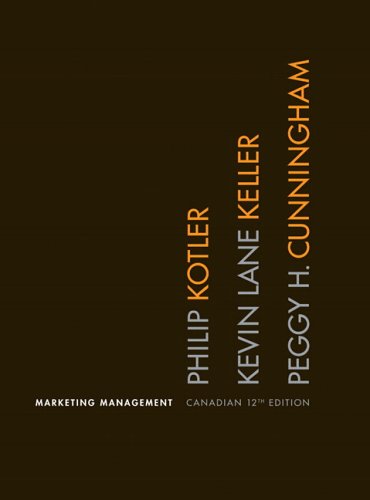  Marketing Management, Canadian Twelfth Edition