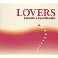 LOVERS~Ballad Hits&Sweet Melodies
