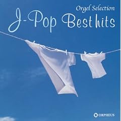 �I���S�[���E�Z���N�V���� J-POP�x�X�g�q�b�g