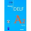 Russir le DELF. A2. Livret mit CD