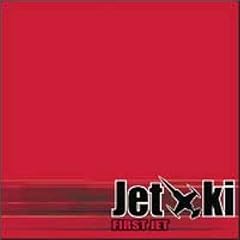 FIRST JET
