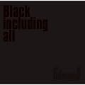 Black including all