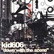 Down With the Scene