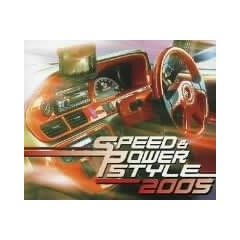 �X�s�[�h&�p���[�X�^�C�� 2005
