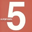K-POP 100%(5)