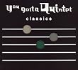 NHK you gotta Quintet classics~�䂤���� �N�C���e�b�g