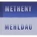 Metheny Mehldau
