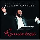 Romantica: The Very Best of Luciano Pavarotti