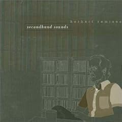 Secondhand Sounds: Herbert Remixes