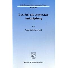 【クリックで詳細表示】Lex fori als versteckte Anknuepfung [Perfect]
