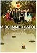 MIDSUMMER CAROL �K�}���qVS�U���K�j���l [DVD]