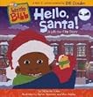 Hello, Santa!: A Lift-the-Flap Story (Little Bill)