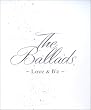 The Ballads ~Love & B'z~