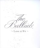 [CD]B’z The Ballads ~Love & B'z~