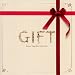 GIFT~����S��x�X�g�Z���N�V����~