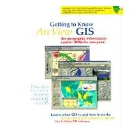 【クリックで詳細表示】Getting to Know Arcview Gis： The Geographic Information System (Gis) for Everyone [ペーパーバック]