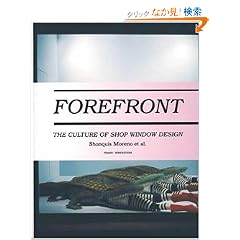 Forefront: The Culture Of Shop Window Design