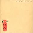 Music for Cosmetic