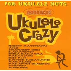More Ukulele Crazy