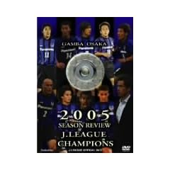 J���[�O�I�t�B�V����DVD �K���o��� 2005�N�V�[�Y�� J1���[�O�����e�̋O��