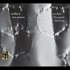 Bedford: Two Poems; Cardew: The Great Learning