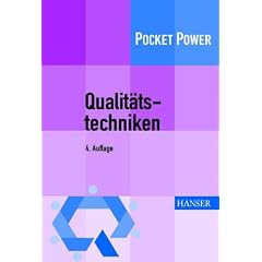 Qualitaetstechniken. Werkzeuge zur Problemloesung und staendigen Verbesserung (Pocket Power)