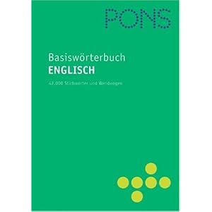 【クリックで詳細表示】PONS Basiswoerterbuch Englisch - Deutsch / Deutsch - Englisch. Rund 42.000 Stichwoerter und Wendungen [Perfect]