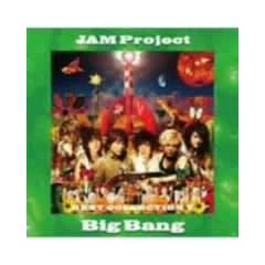 JAM Project�@�x�X�g�R���N�V���� V�@BigBang