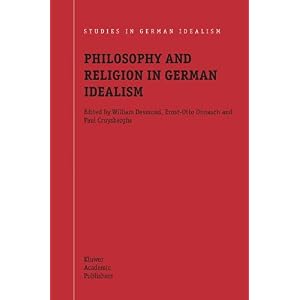 【クリックで詳細表示】Philosophy and Religion in German Idealism (Studies in German Idealism) [ペーパーバック]