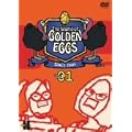 The World of GOLDEN EGGS Vol.01 [DVD]
