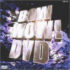 [DVD]オムニバス BOW WOW! DVD～スーパー・ヒッツ・ビデオ・コレクション～