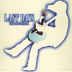 LAST DAYS~tribute to Kurt~