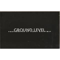 Ground Level: Photographs by James Nachtwey