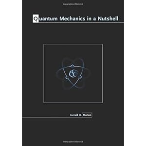 【クリックで詳細表示】Quantum Mechanics in a Nutshell [ハードカバー]