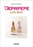 �I�t�B�V�����M�^�[�X�R�A DEPAPEPE/Let�fs Go!!! (�I�t�B�V�����E�M�^�[�E�X�R�A)
