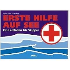 Erste Hilfe auf See. Ein Leitfaden fuer Skipper