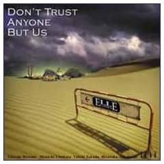 DON�fT TRUST ANYONE BUT US