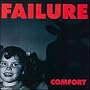 Comfort ~ Failure