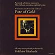 FATE OF GOLD