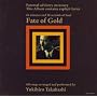 FATE OF GOLD