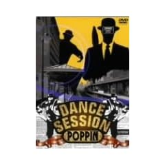 DANCE SESSION POPPIN [DVD]